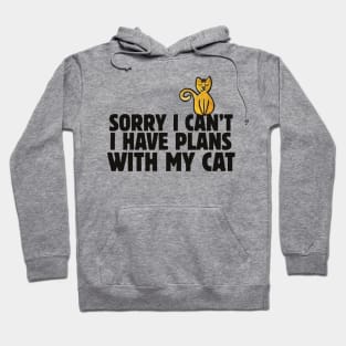 Sorry I can't I have plans with my cat Hoodie